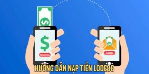 nạp tiền lode88